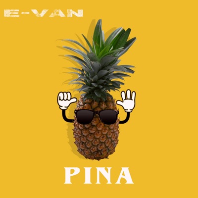 Pina (feat. E-van) [Radio Edit] - Single
