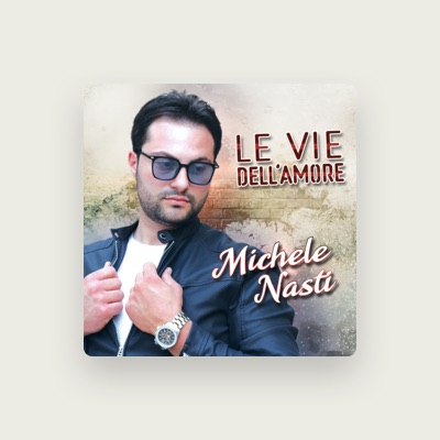 Listen to Michele Nasti, watch music videos, read bio, see tour dates & more!