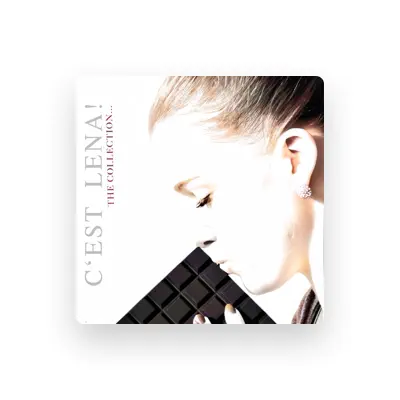 Listen to C'est Lena!, watch music videos, read bio, see tour dates & more!