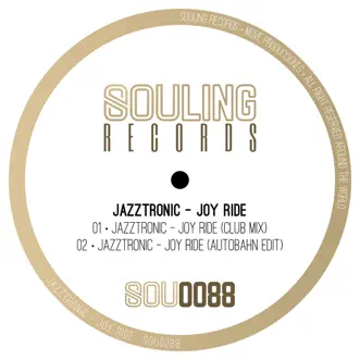 Joy Ride - Single by Jazztronic album reviews, ratings, credits