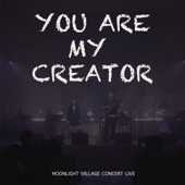 You Are My Creator artwork