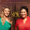 Um Sol - Paula Mel & Maria Rita