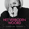 Het verboden woord - Caroline Tensen