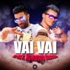 Vai Vai (feat. Mc Marcelo Gaúcho) - Single