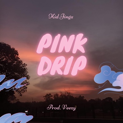 Pink Drip - Single