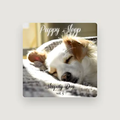 Listen to Puppy Sleep, watch music videos, read bio, see tour dates & more!
