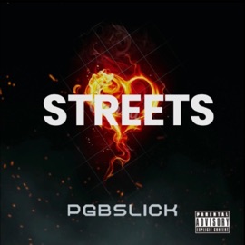 STREETS (Radio Edit) PGBSLICK