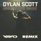 Good Times Go by Too Fast (VAVO Remix) - Dylan Scott & VAVO lyrics