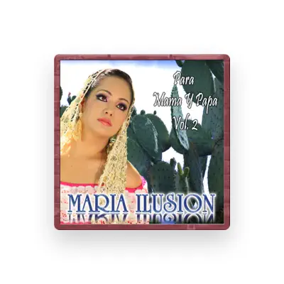 Listen to Maria Ilusion, watch music videos, read bio, see tour dates & more!