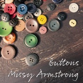 Missy Armstrong - Buttons