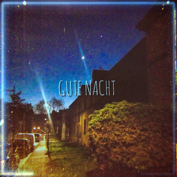 Gute Nacht - EP