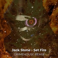 Set Fire (feat. Jack Stone) - Single - Grimehouse