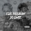 Elas Passaram Do Limite - Single