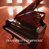 Tranquility Symphonic: Easy Piano, Relax and Succeed, Masters of Destiny, Melancholy and Love on the Keys - Various Artists