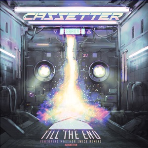 Till the End (Wice Remix) [feat. Maxthor] - Single