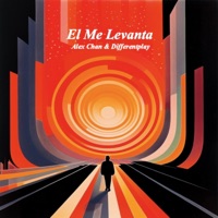 El Me Levanta (feat. Differentplay) - Single - Alex Chan