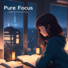 Pure Focus - Clarity in Work and Study- - CROIX HEALING