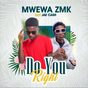 Do You Right (feat. Jae Cash) - Single