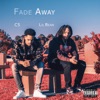 Fade Away (feat. Lil Bean) - Single