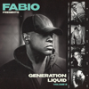 Fabio presents: Generation Liquid - Volume 2 - Various Artists