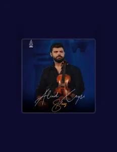 聆聽 Alind Xeyri、觀看音樂影片、閱讀小傳、查看巡演日期等！