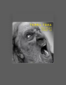 Terra Toma을(를) 듣고, 뮤직 비디오를 보고, 약력을 읽고, 투어 일정 등을 확인하세요!