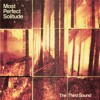 Most Perfect Solitude - The Third Sound