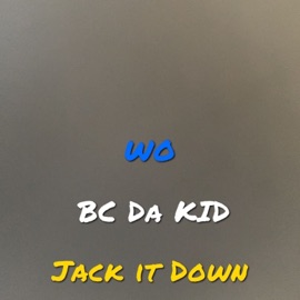 X3 (feat. Jack it Down & Bc Da Kid) Wo