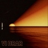 Vi Drar - Single