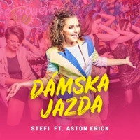 Dámska Jazda (feat. Aston Erick) - Single - Stefi