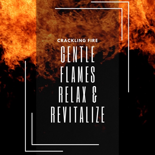 Gentle Flames: Relax & Revitalize