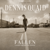 Fallen - Dennis Quaid