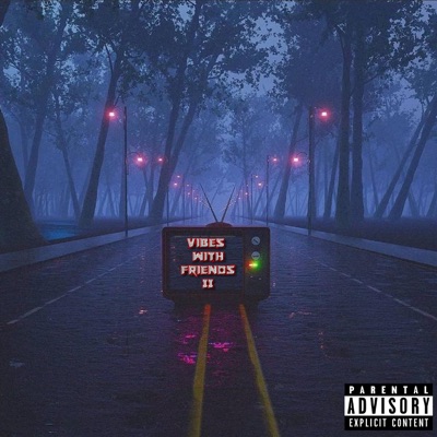 Vibes With Friends Pt.II More Vibes Same Friends - EP