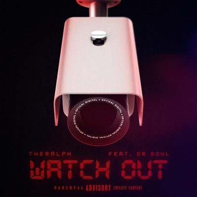 Watch Out (feat. Dr Soul) - Single