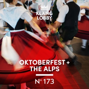 Oktoberfest + the Alps