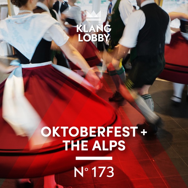Oktoberfest + the Alps