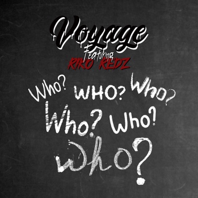 Who? (feat. Riko Redz) - Single