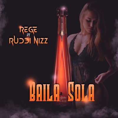 Baila sola (feat. Ruddi Nizz) - Single