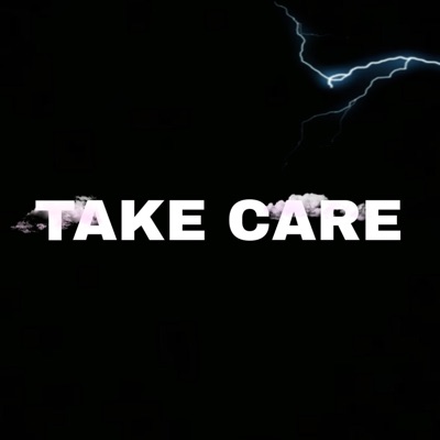 Take Care (feat. K.R.A.Z.Y) - Single