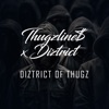 Diztrict of Thugz