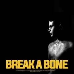 Break a Bone - Single