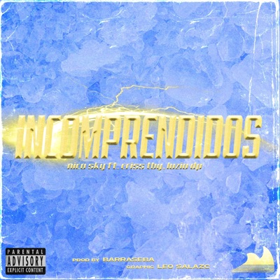 Incomprendidos (feat. Criss & Luzio dp) - Single
