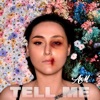 Tell Me - Single