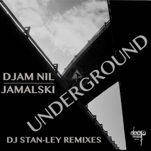 Underground (DJ Stan-ley Remixes) - Single