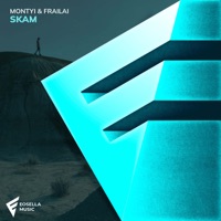 Skam - Single - Montyi & Frailai