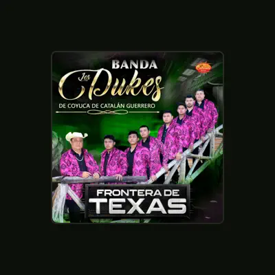 Listen to Banda los Dukes de Coyuca de Catalán Guerrero, watch music videos, read bio, see tour dates & more!