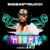 Miami Nights (feat. BIGBABYGUCCI & Danny G Beats) - Single