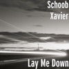 Lay Me Down - Single