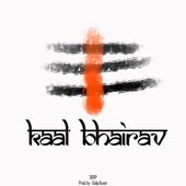 Kaal Bhairav artwork