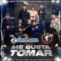 Me Gusta Tomar — Amar Azul